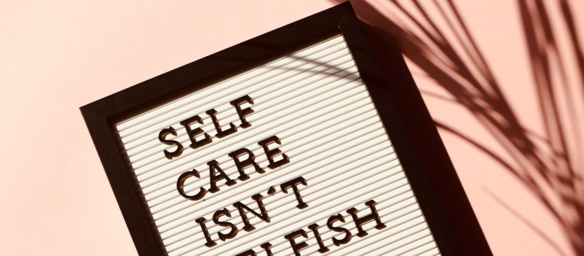 self-care-isn-t-selfish-signage-2821823